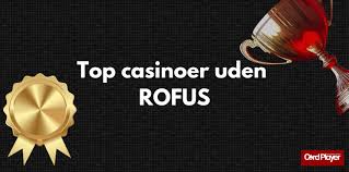 Online Casino Uden ROFUS Gratis - Din Guide til Spilfrihed Online Casino Uden ROFUS Gratis - Din Guide til Spilfrihed