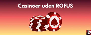 Casino Uden ROFUS Med Gratis Spins Det Bedste Fra Online Spilverdenen