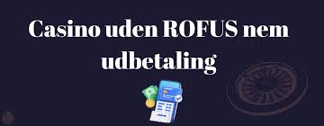 Casino Uden ROFUS Velkomstbonus uden begrænsninger Casino Uden ROFUS Velkomstbonus uden begrænsninger