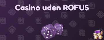 Nye Casino Uden ROFUS i 2023 Spil Uden Begrænsninger